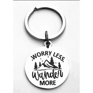 Worry less Wonder More Stainless Steel Keychain